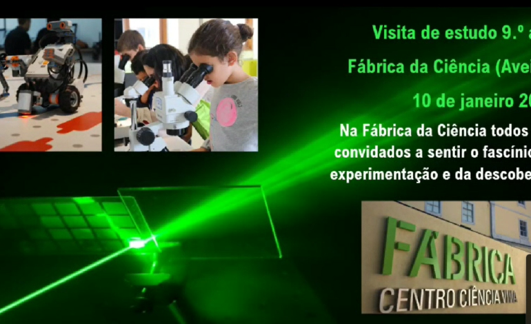 Visita de Estudo 9ºAno_Fábrica da Ciência em Aveiro