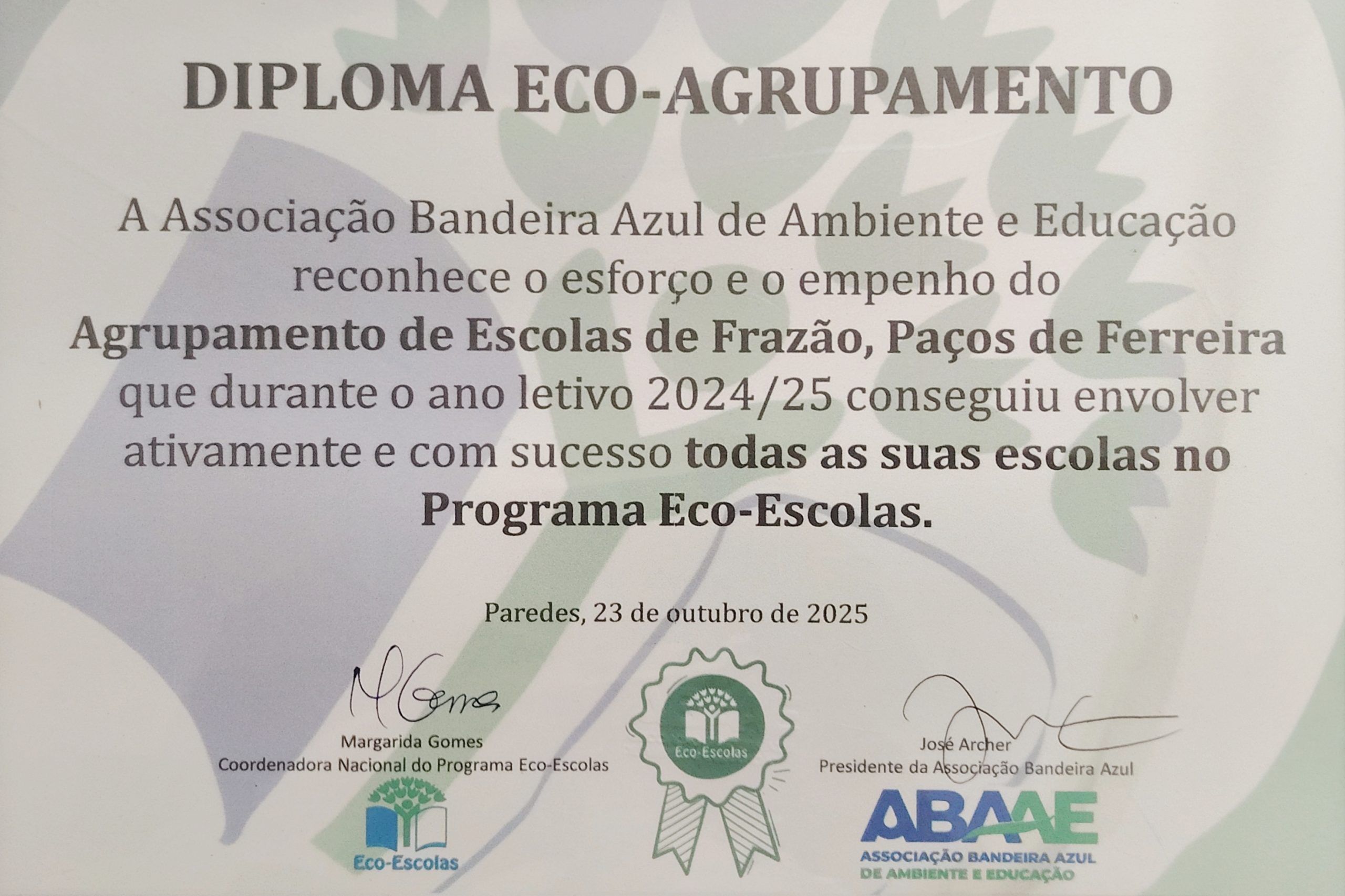 Somos Eco-Escolas! Somos Eco-Agrupamento!